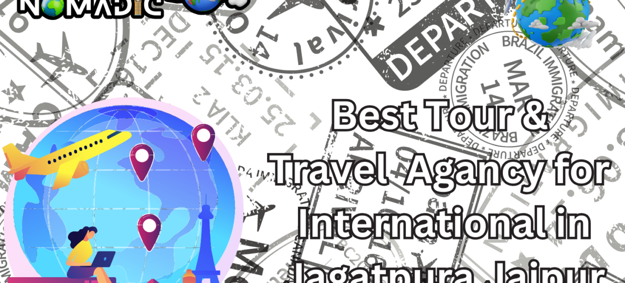 Best Tours & Travel Agency for Internationals in Jagatpura, Jaipur